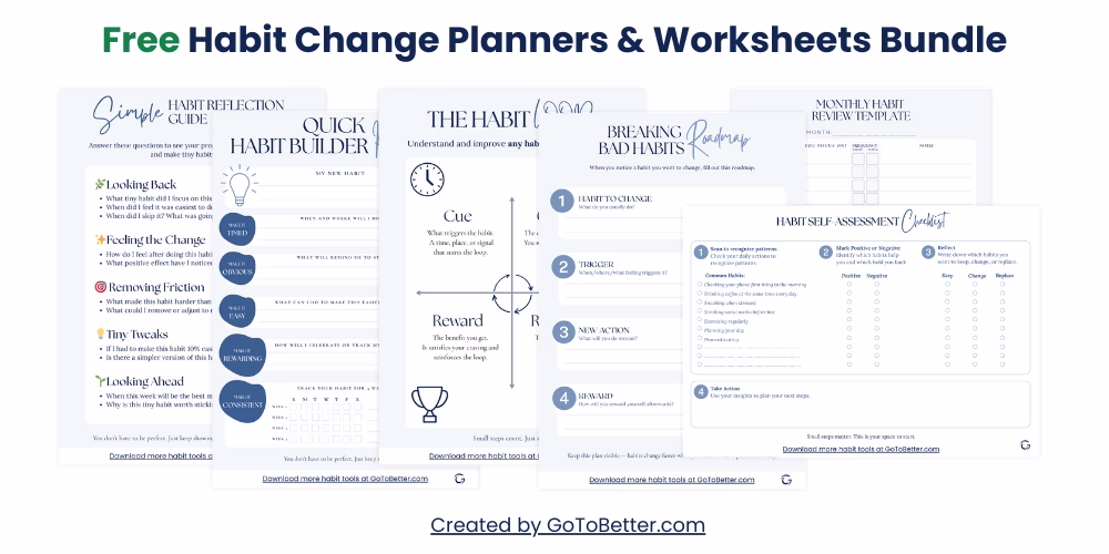 A set of free printable habit change worksheets including a habit planner, reflection guide, habit loop template, bad habits roadmap, self-assessment checklist, and monthly review template displayed on clean white backgrounds.